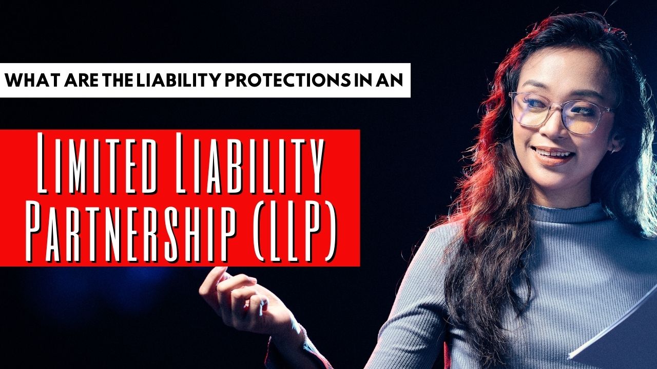 What are the liability protections in an LLP?