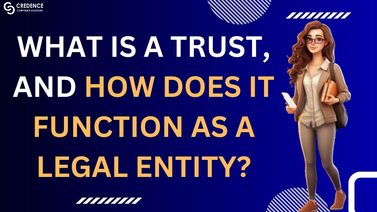 Unveiling Trusts Understanding Their Role As Legal Entities