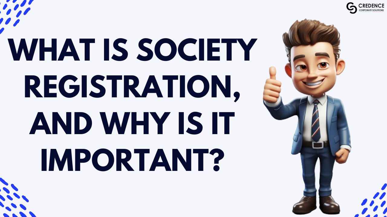 What is Society Registration, and why is it important?