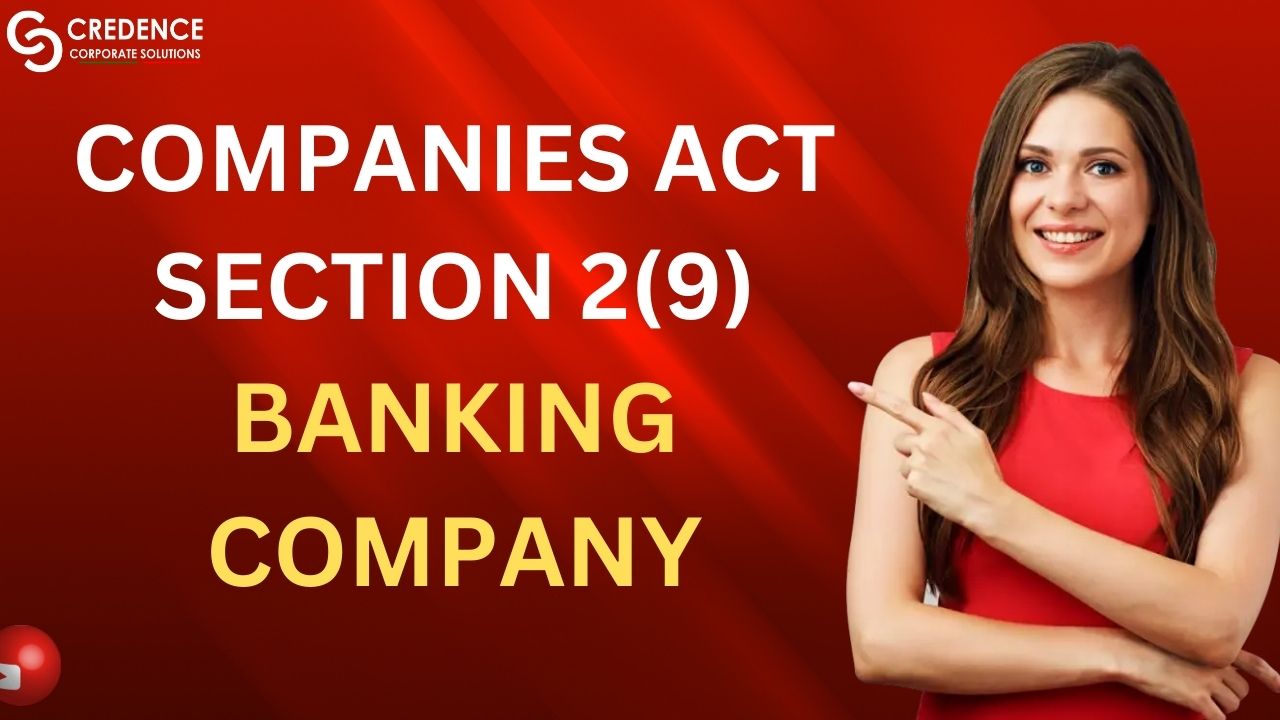 Companies Act Section 2(9) Banking Company