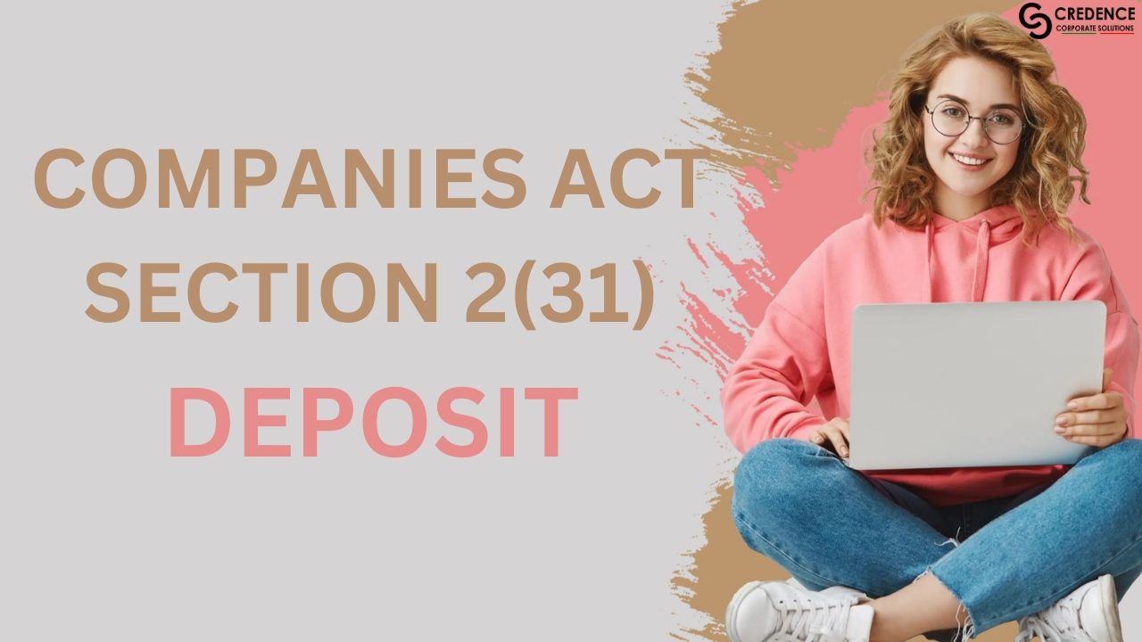 Companies Act Section 2(31) Deposit