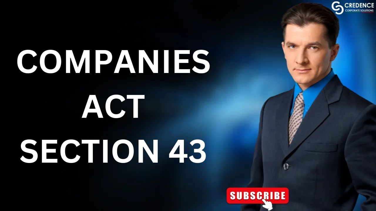 Companies Act Section 43 | Issuance Of Share Capital