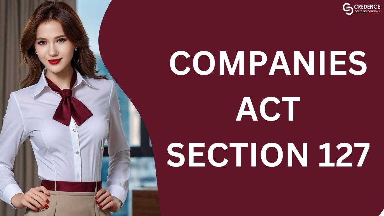 Companies Act Section 127