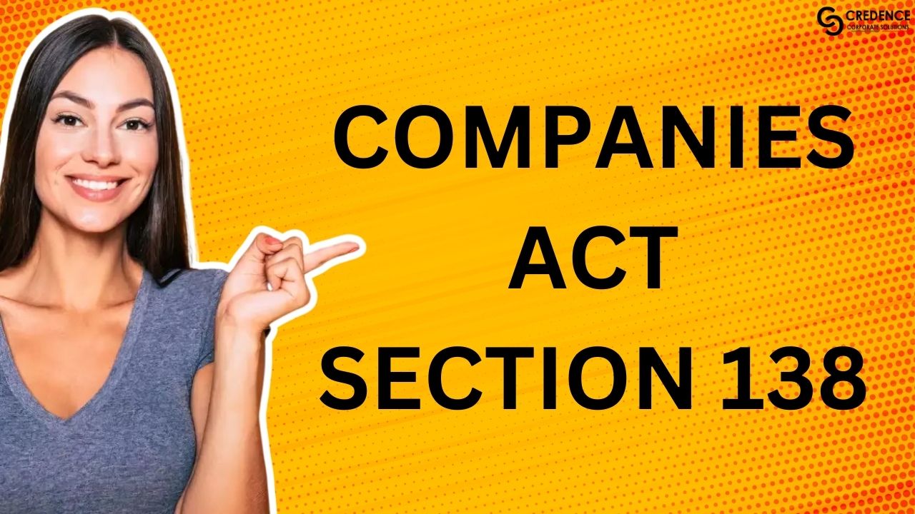 Companies Act Section 138