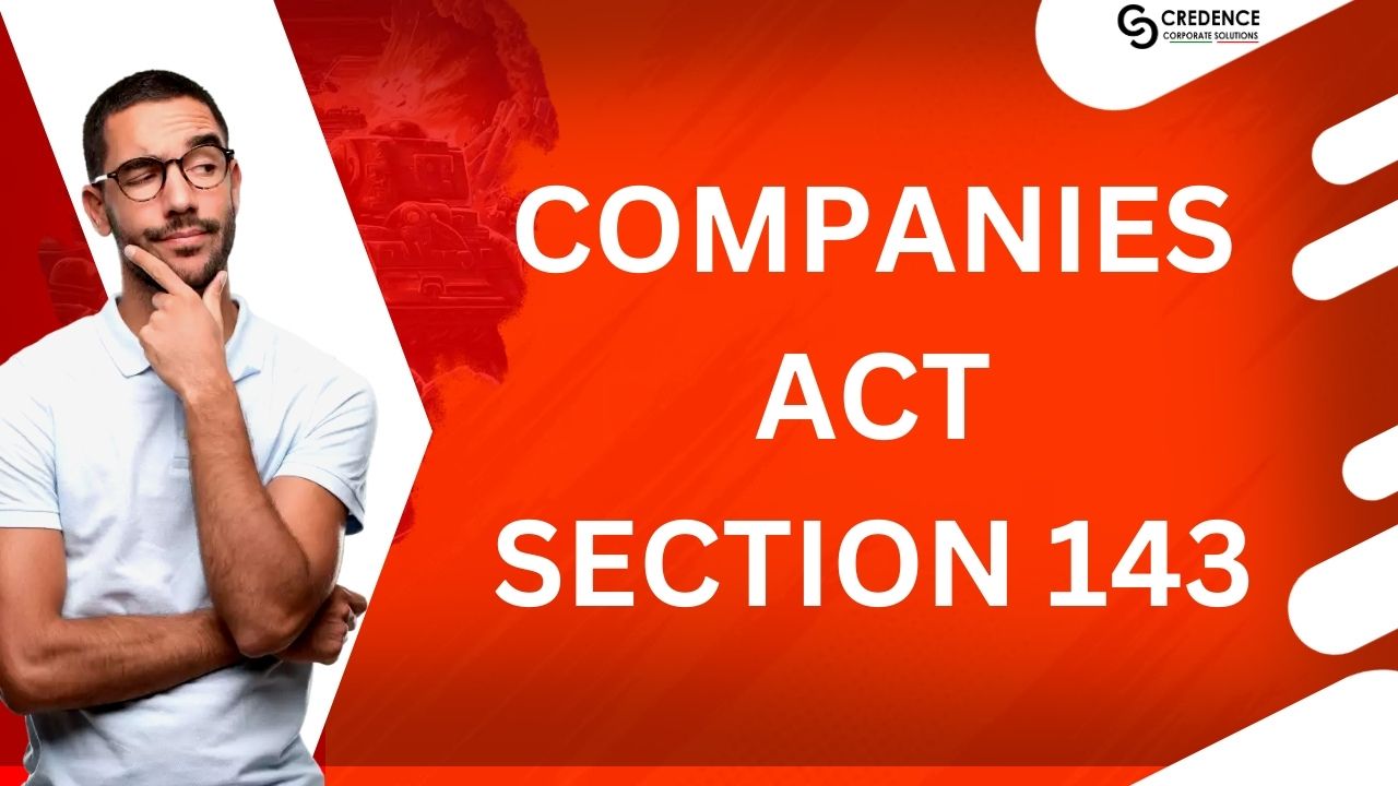 Companies Act Section 143