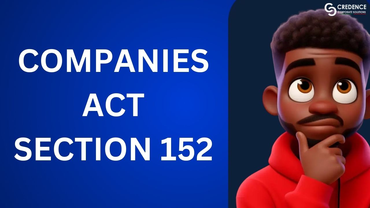 Companies Act Section 152