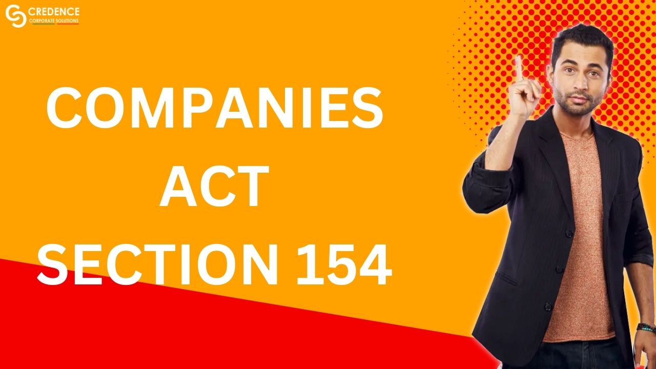 Companies Act Section 154