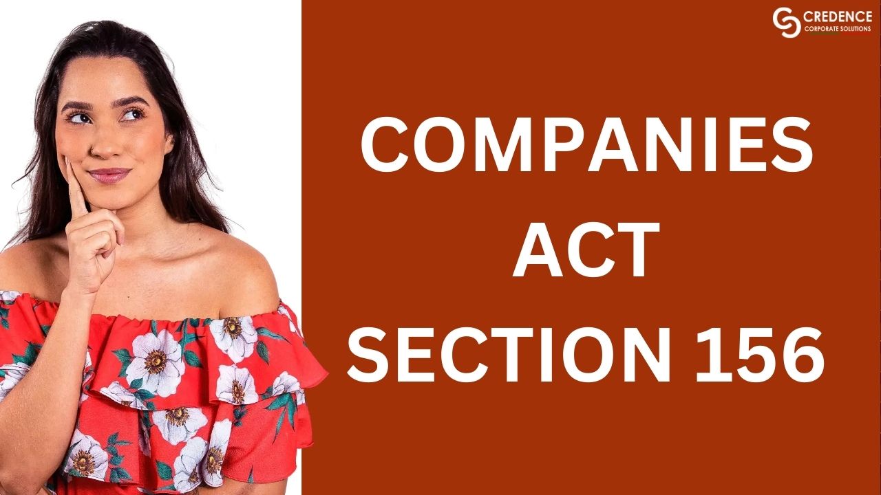 Companies Act Section 156