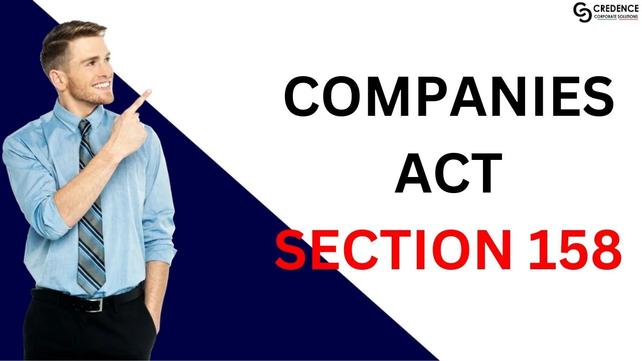 Companies Act Section 158