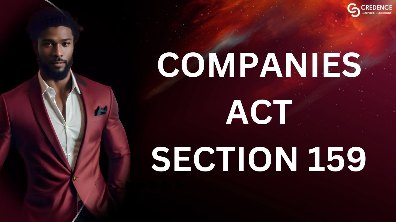 Companies Act Section 159
