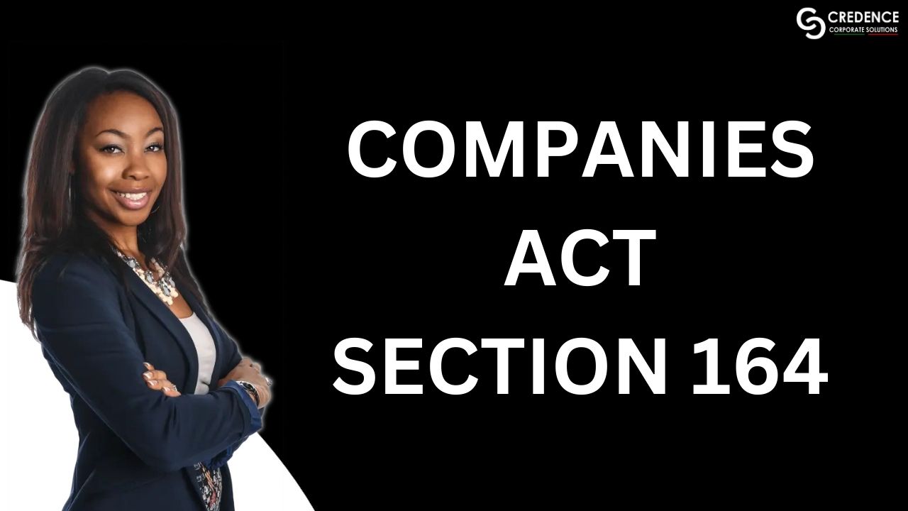 Companies Act Section 164