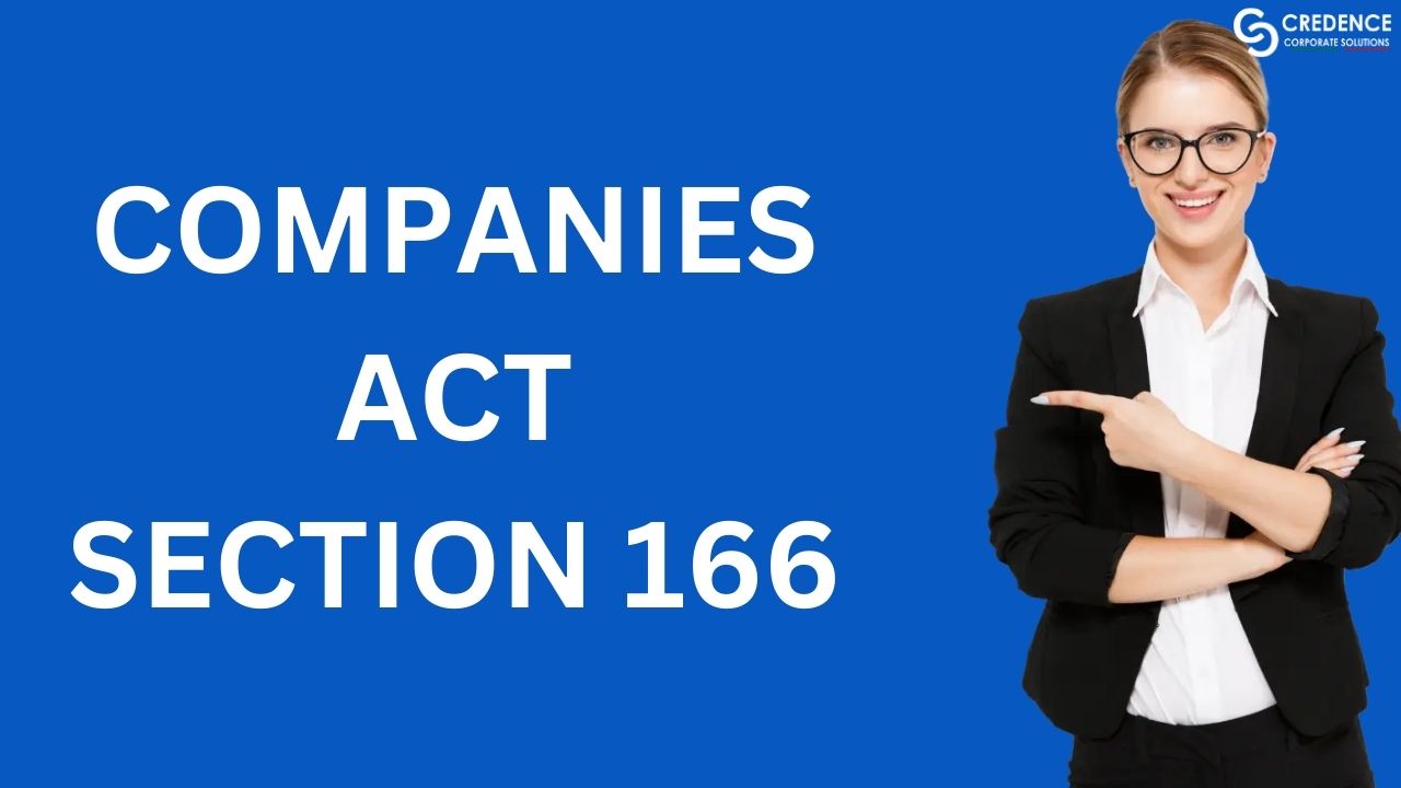 Companies Act Section 166