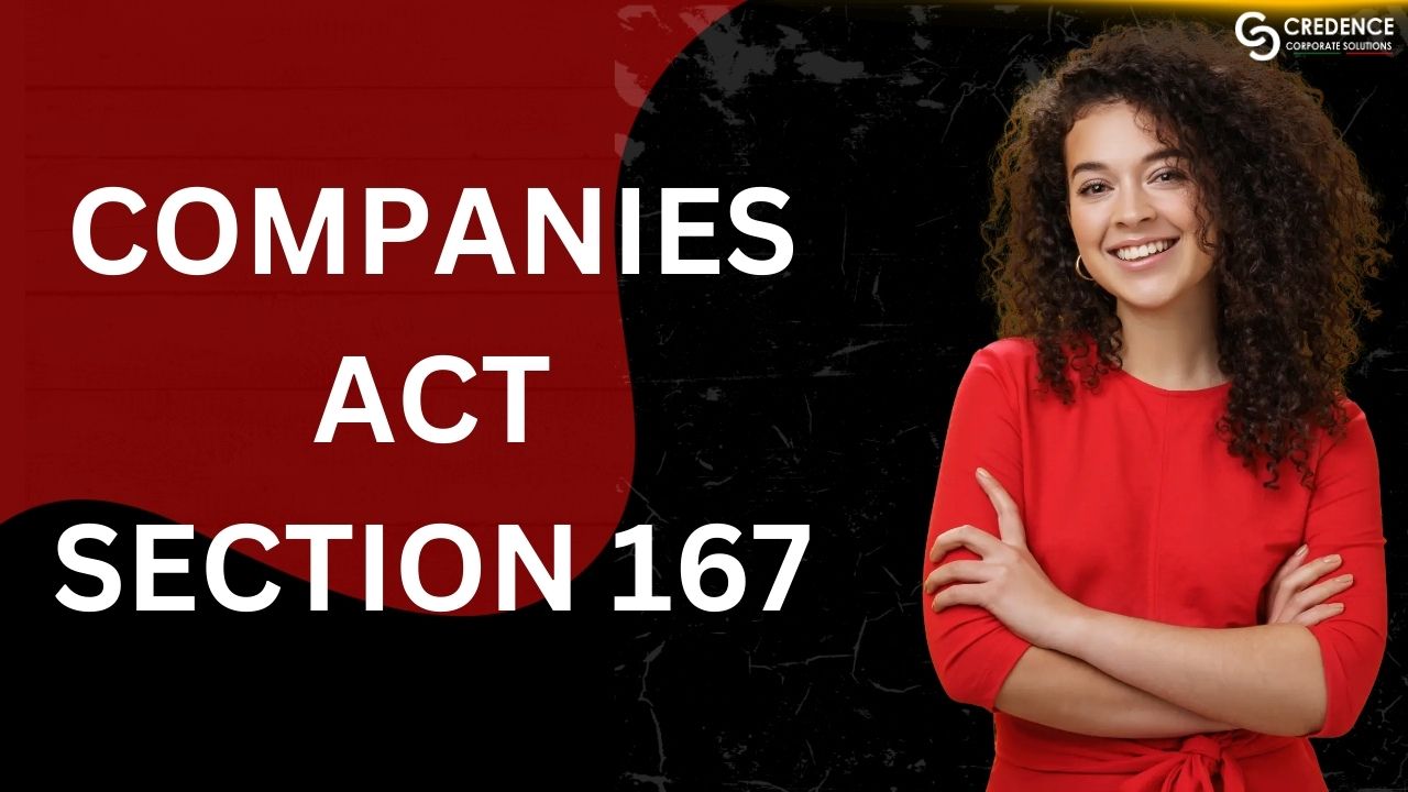 Companies Act Section 167