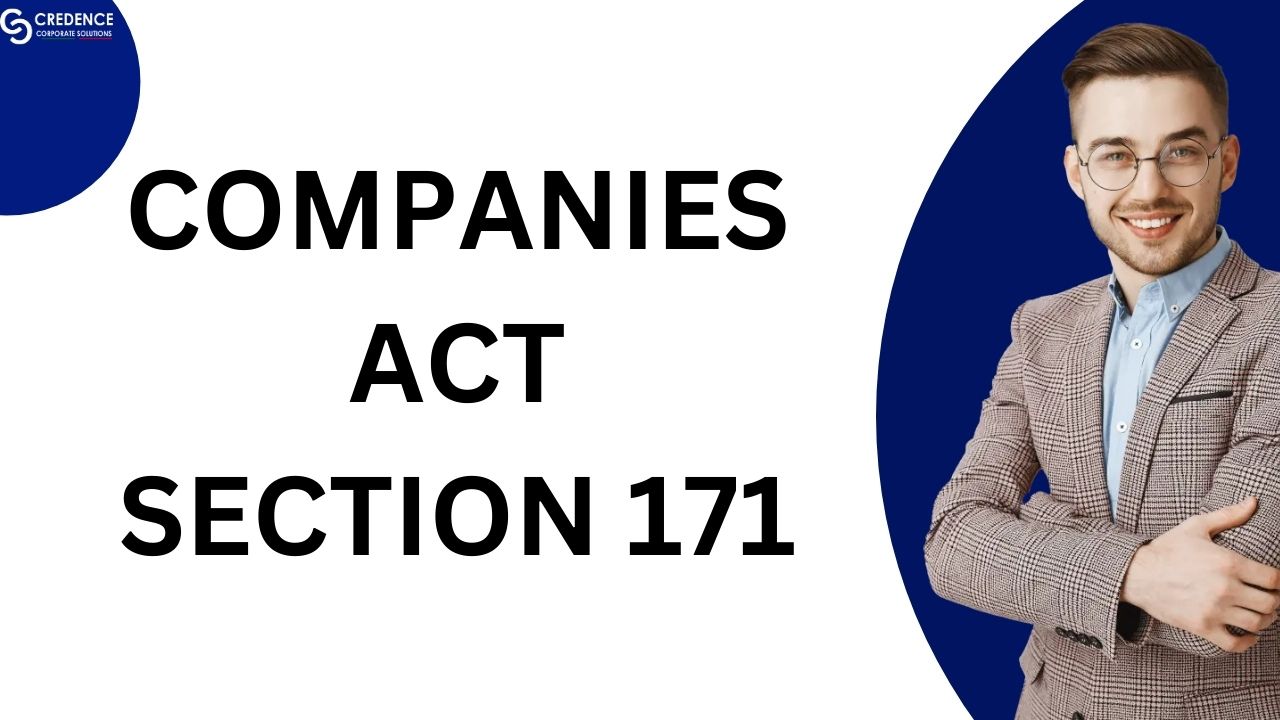 Companies Act Section 171