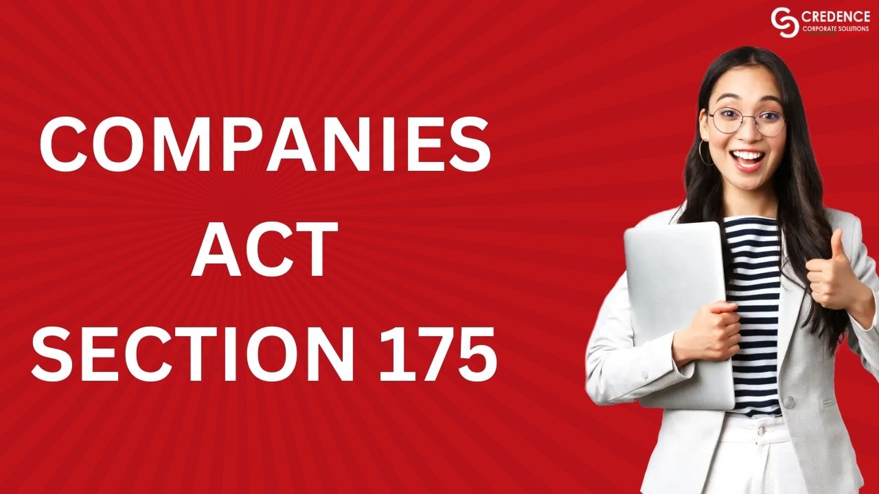 Companies Act Section 175