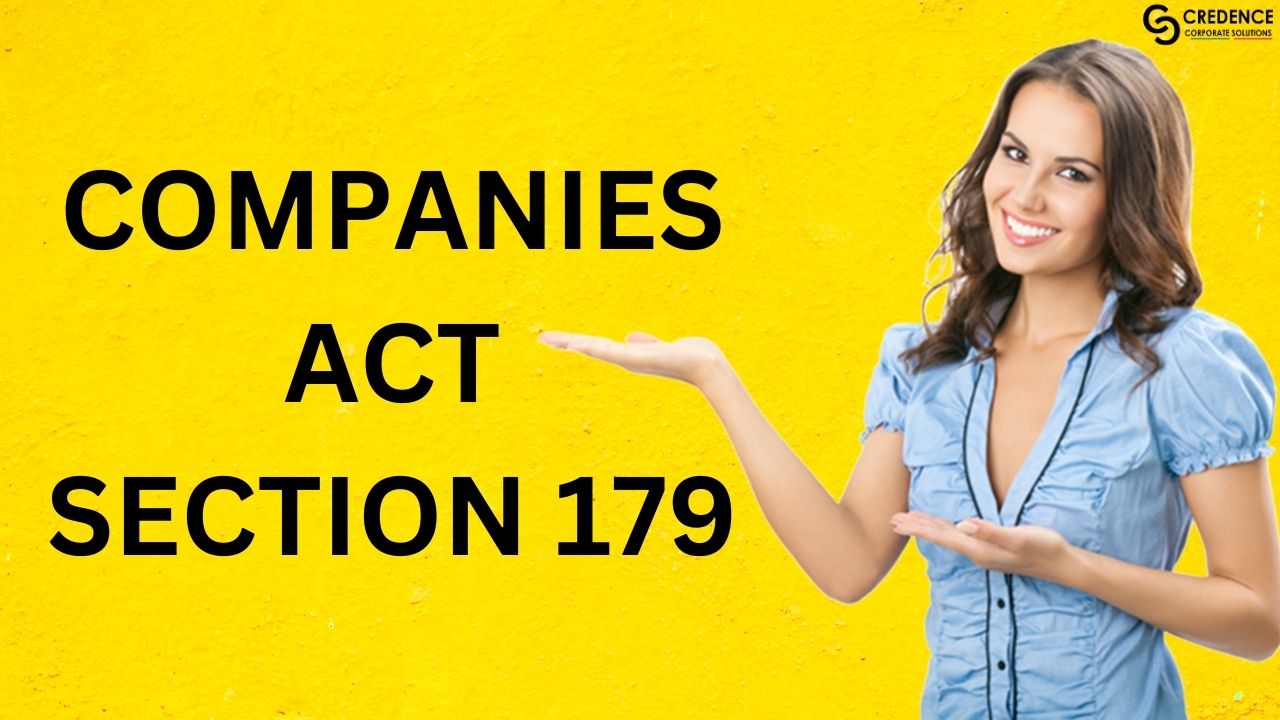 Companies Act Section 179