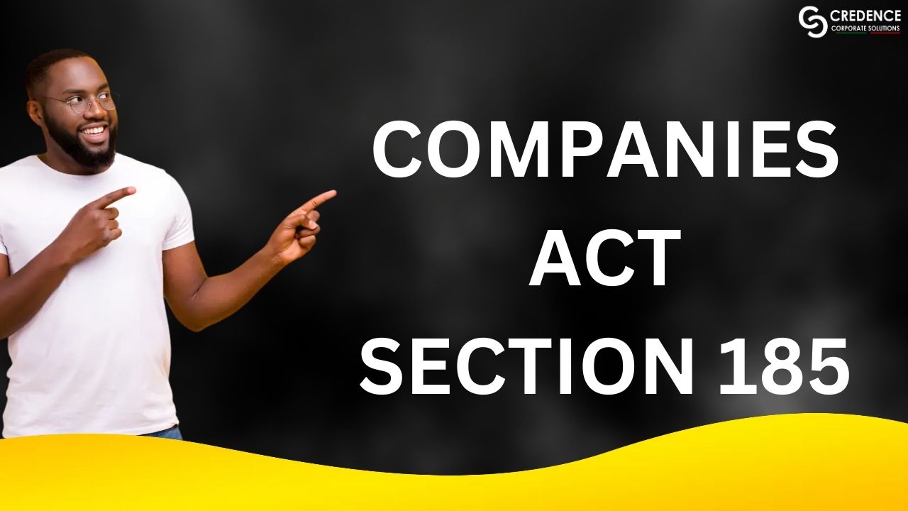 Companies Act Section 185