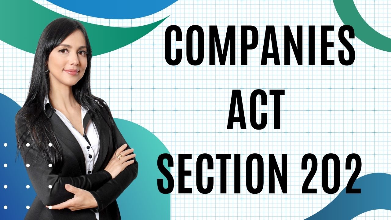 Companies Act Section 202