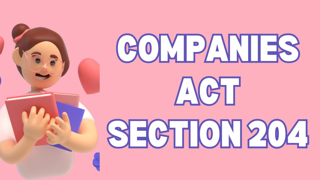 Companies Act Section 204