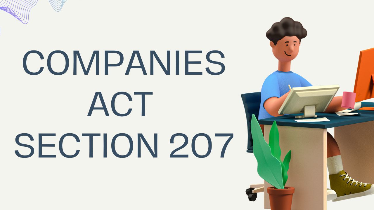 Companies Act Section 207