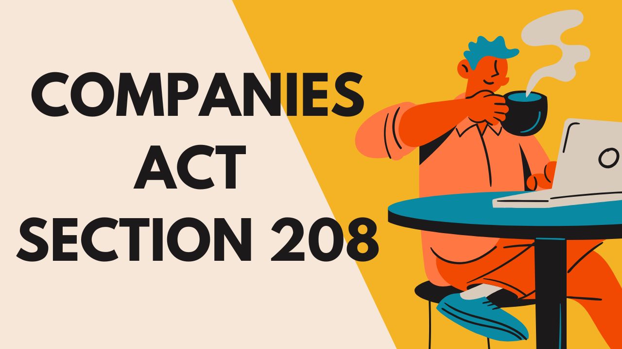 Companies Act Section 208