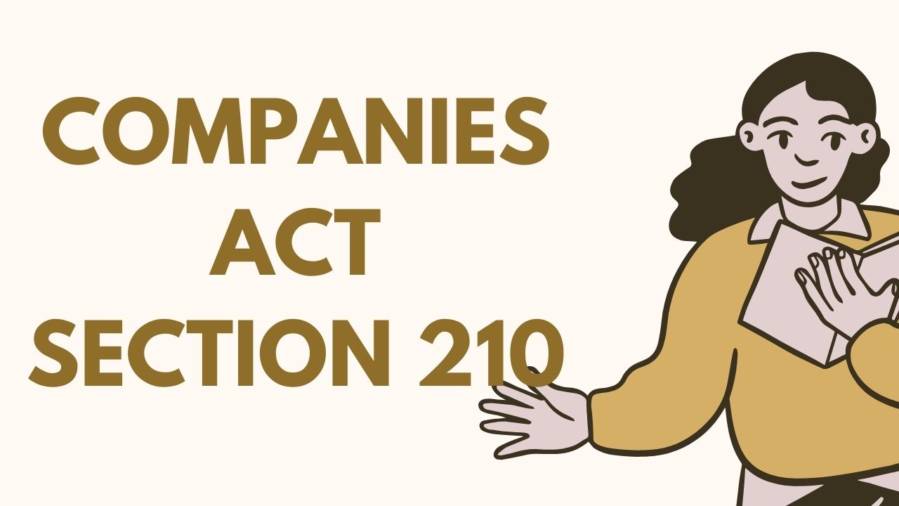 Companies Act Section 210