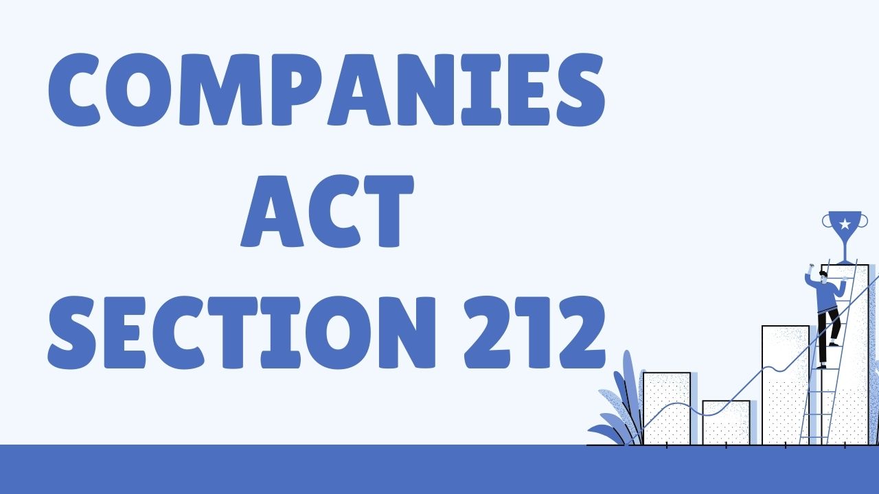 Companies Act Section 212