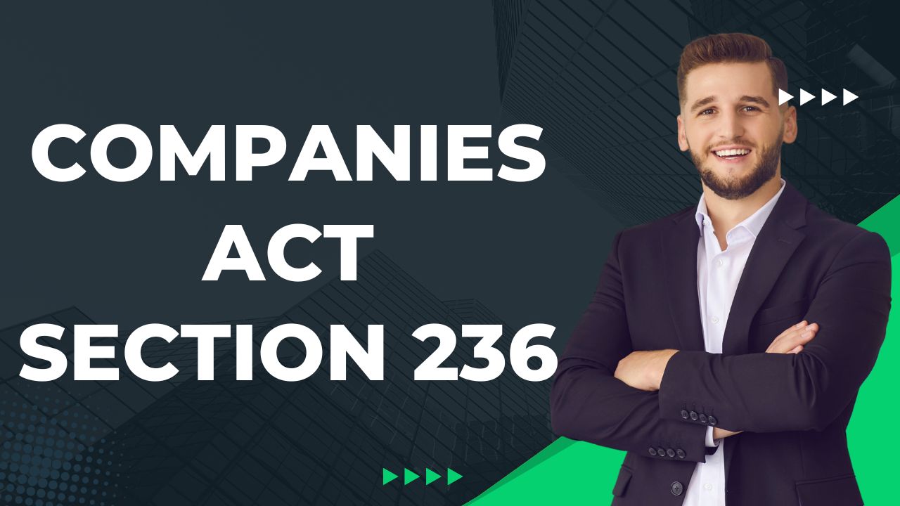 Companies Act Section 236