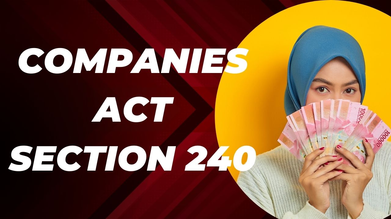 Companies Act Section 240