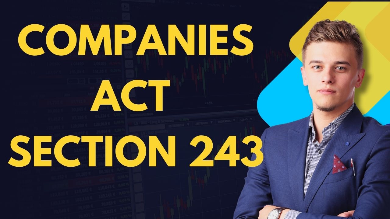 Companies Act Section 243