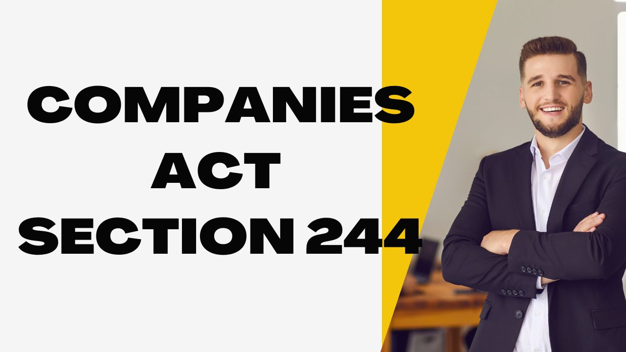 Companies Act Section 244