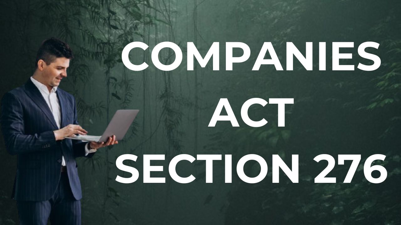 Companies Act Section 276