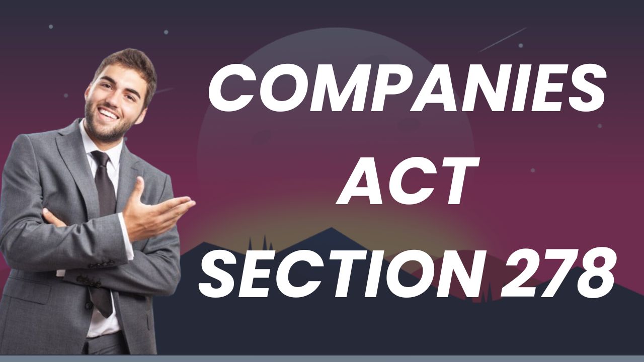 Companies Act Section 278