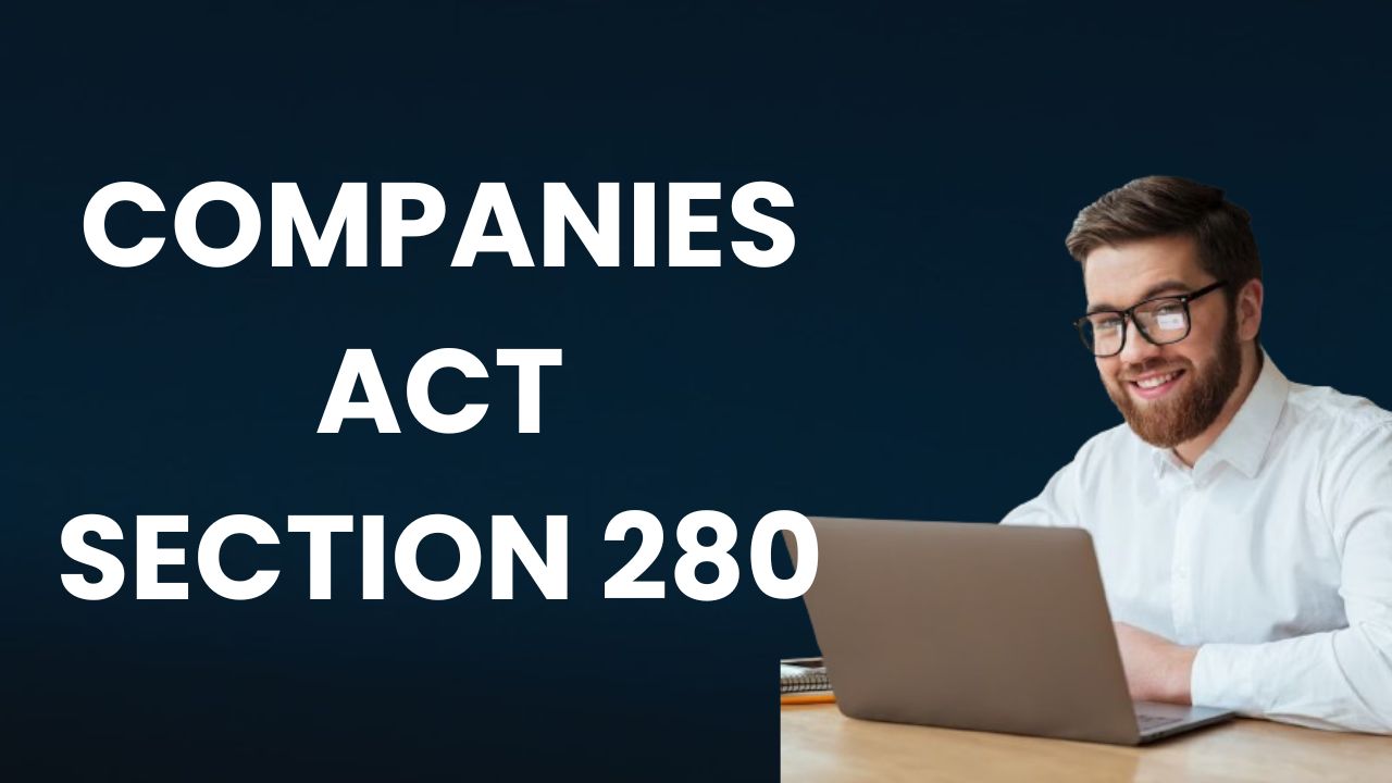 Companies Act Section 280