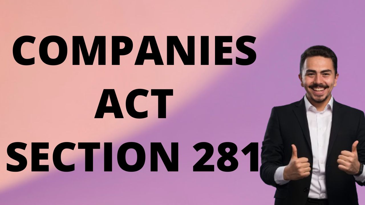 Companies Act Section 281
