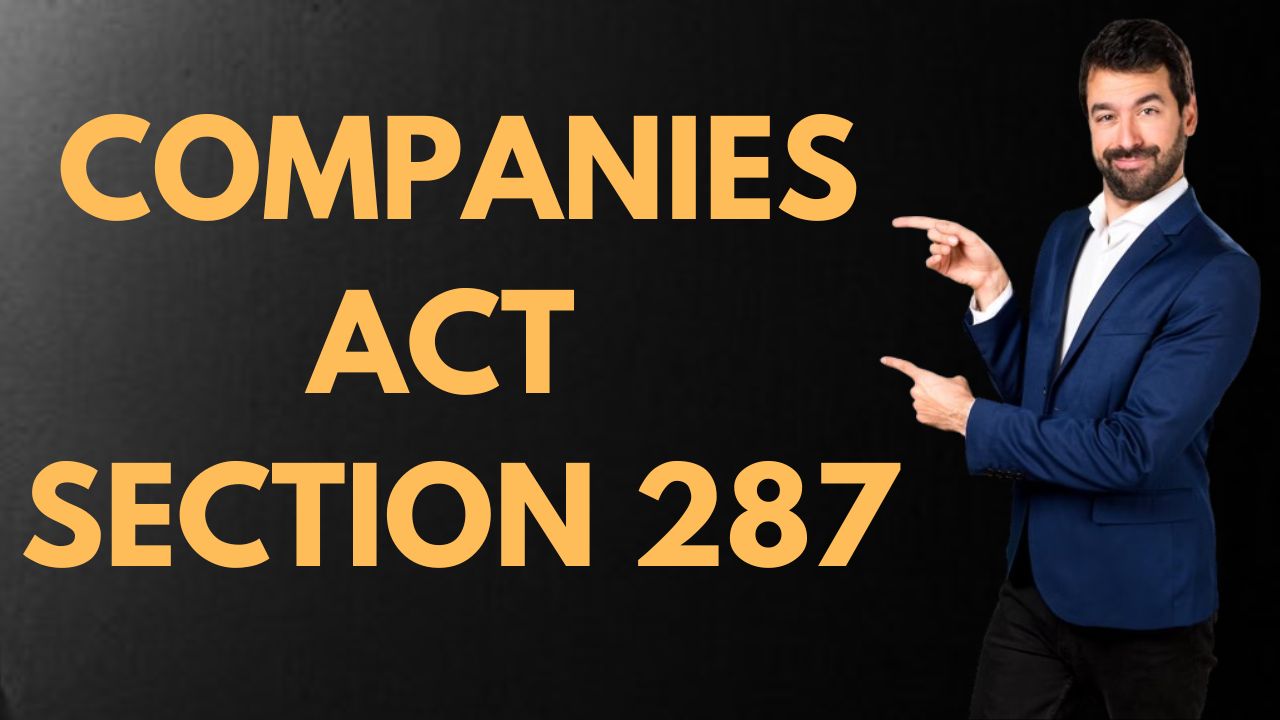 Companies Act Section 287