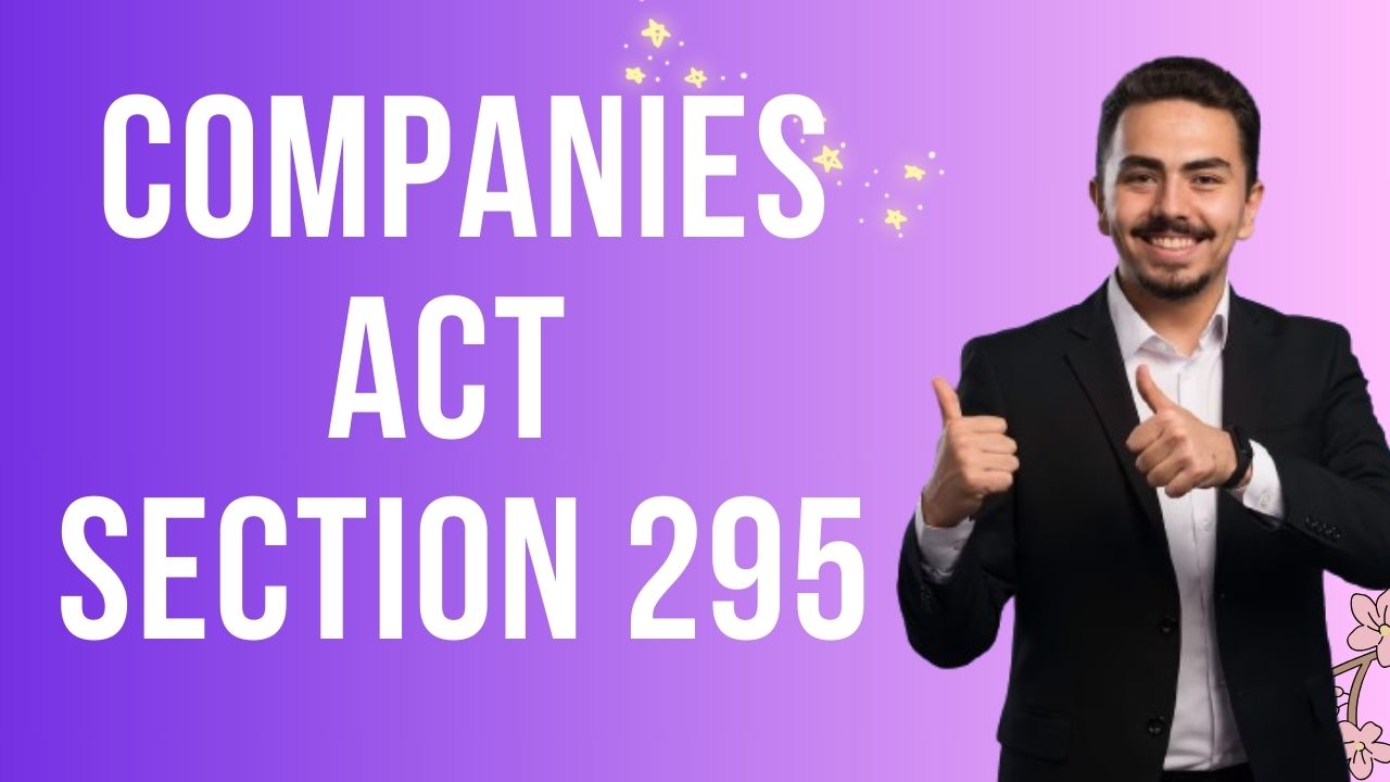 Companies Act Section 295