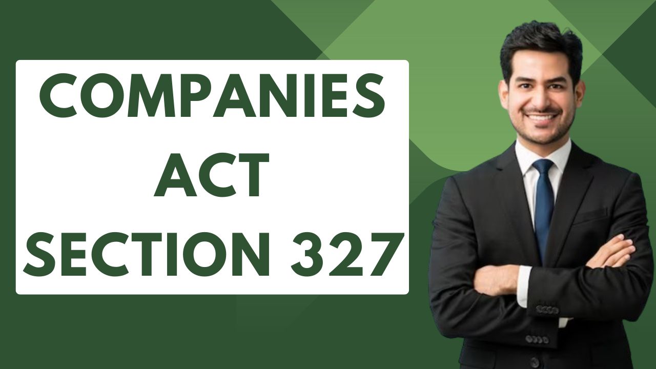 Companies Act Section 327