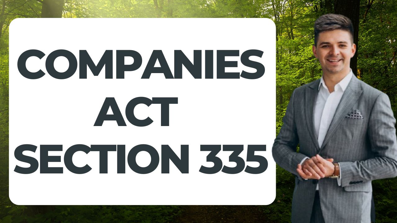 Companies Act Section 336