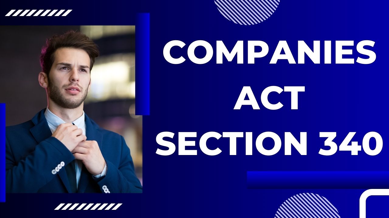 Companies Act Section 340