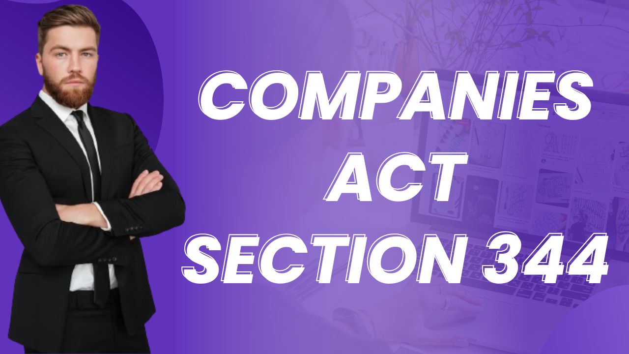 Companies Act Section 344