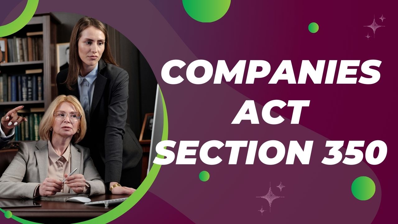 Companies Act Section 350