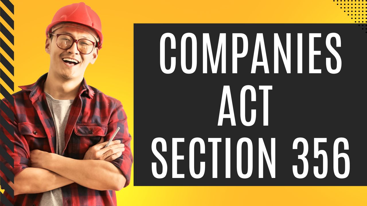 Companies Act Section 356