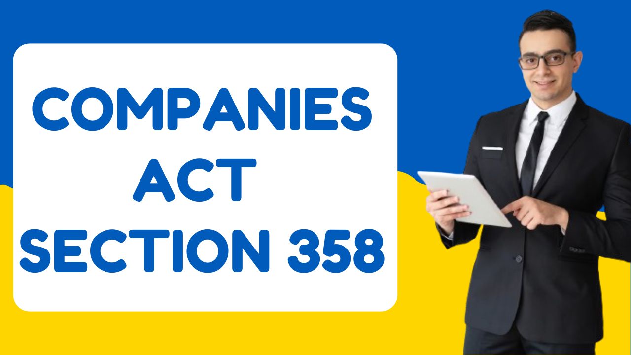 Companies Act Section 358