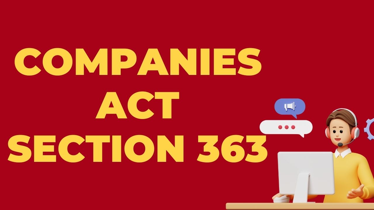 Companies Act Section 363