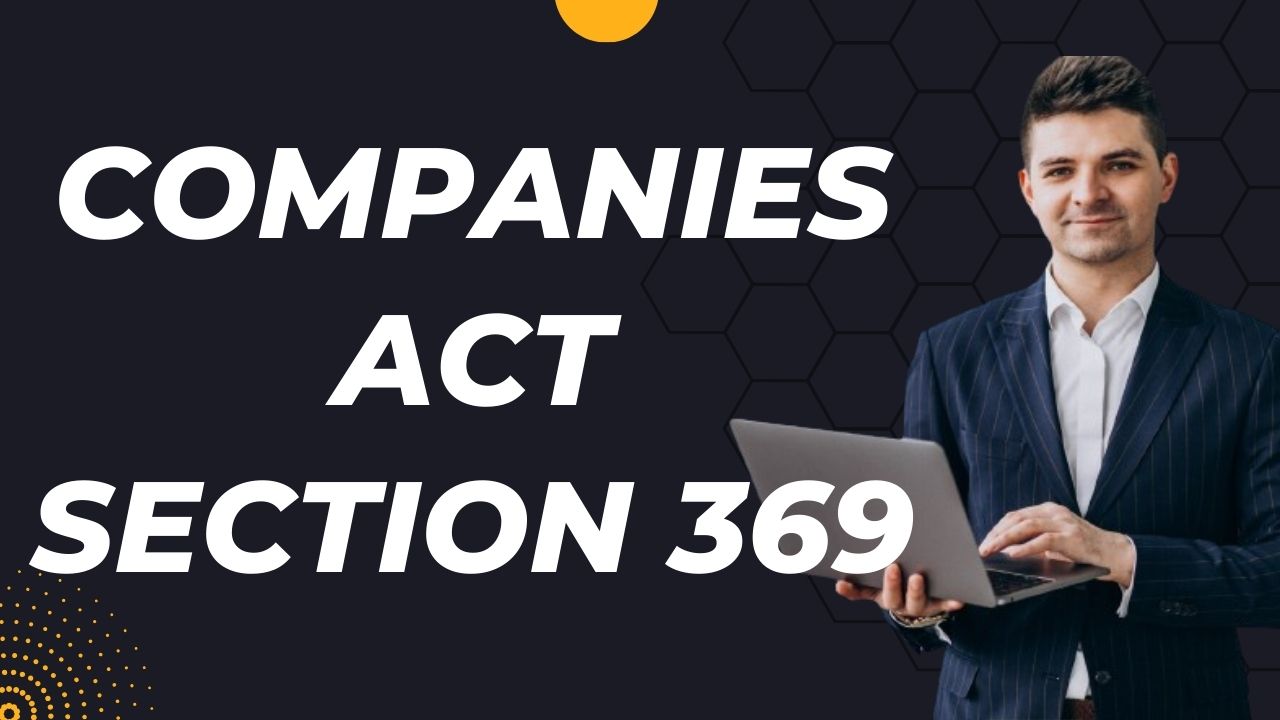 Companies Act Section 369