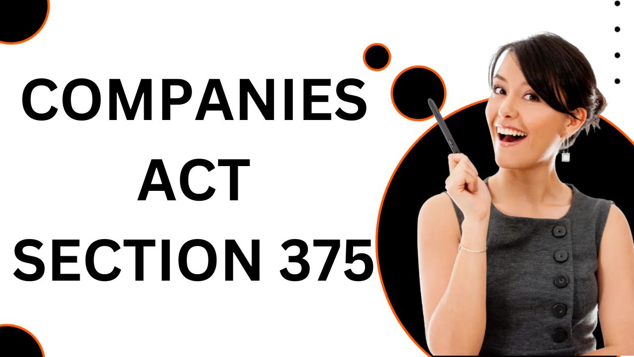 Companies Act Section 375