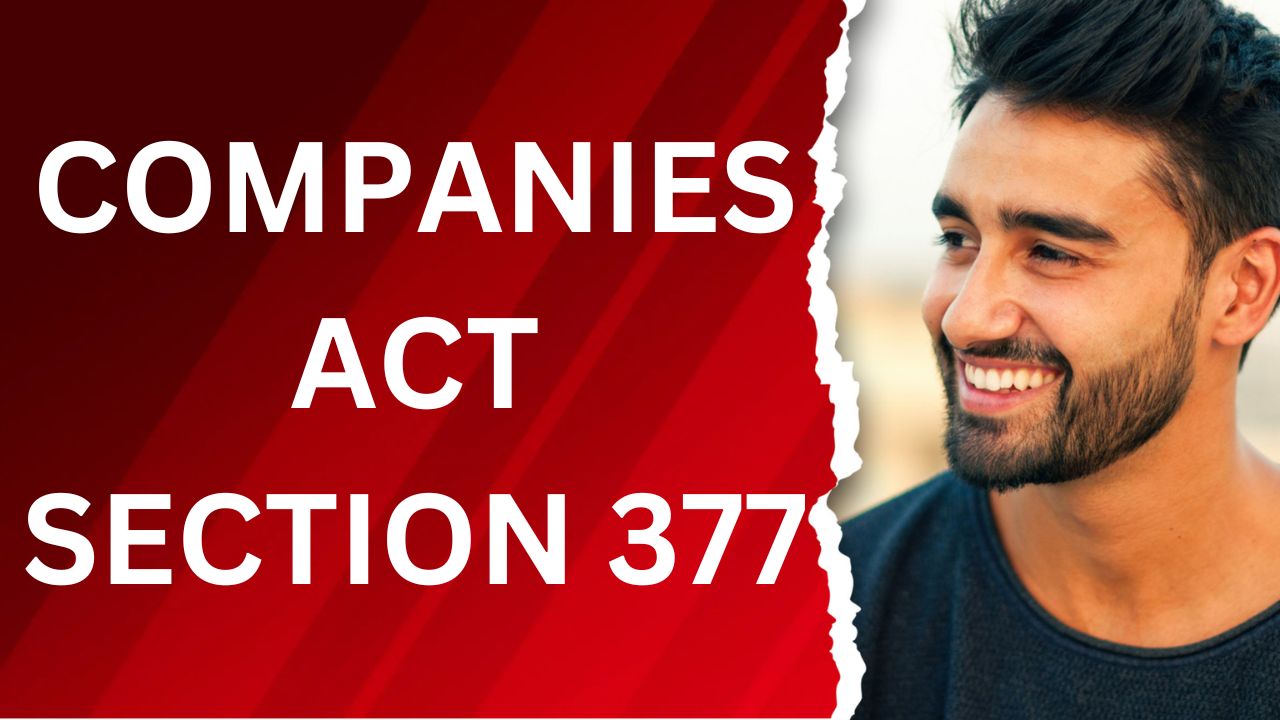 Companies Act Section 377