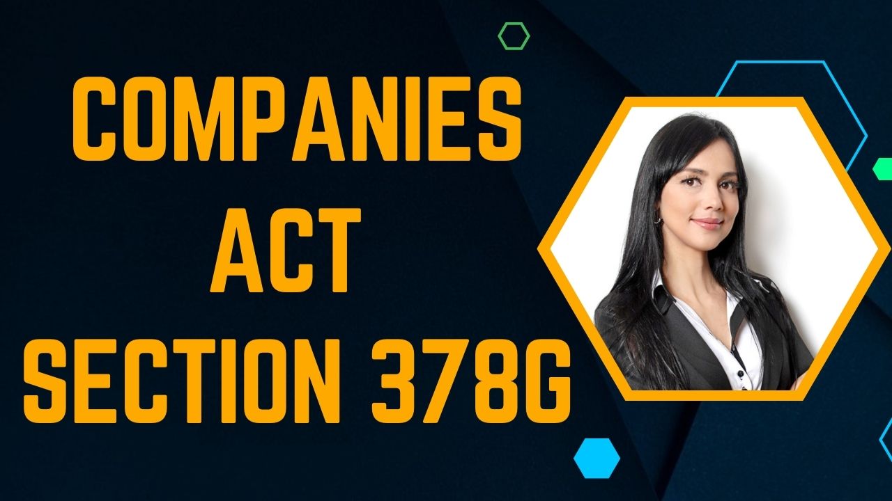Companies Act Section 378G