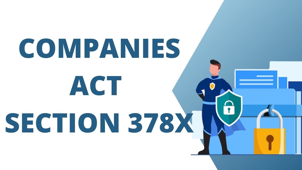 Companies Act Section 378X